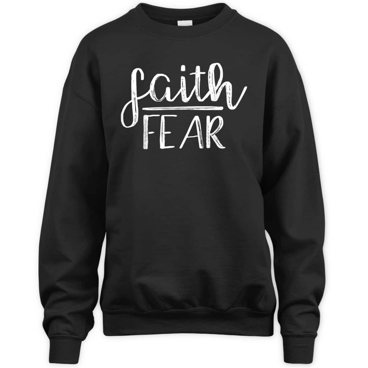 Faith Over Fear Cute Unique Christian Religious T-Shirt Faith Over Fear Cute Unique Christian Religious T-Shirt