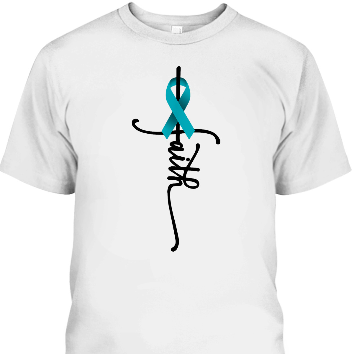 Ovarian Cancer Christian Faith Ovarian Cancer Awareness Support T-Shirt Ovarian Cancer Christian Faith Ovarian Cancer Awareness Support T-Shirt