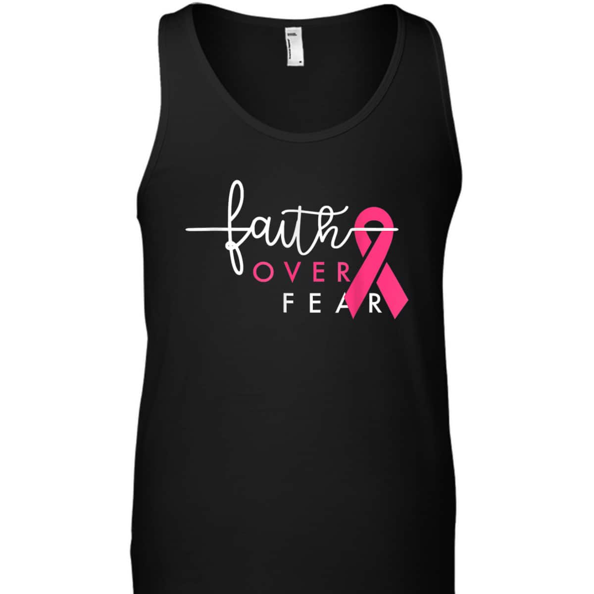 Christian Faith Over Fear Pink Ribbon Breast Cancer Warrior T-Shirt Christian Faith Over Fear Pink Ribbon Breast Cancer Warrior T-Shirt
