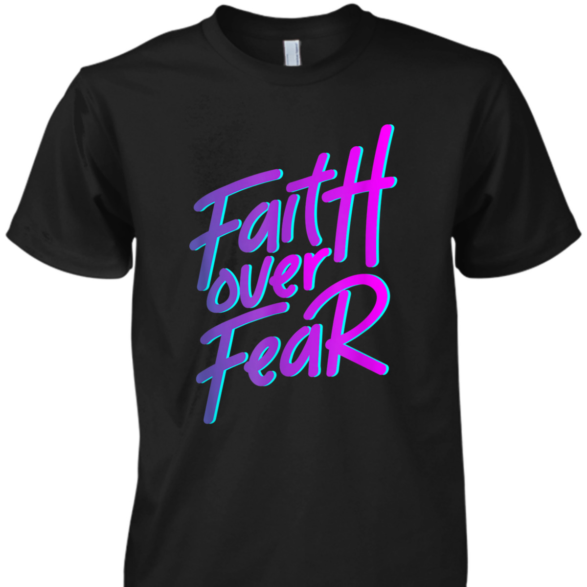 Faith Over Fear T-Shirt Vintage 90s Style Christian Gift Faith Over Fear T-Shirt Vintage 90s Style Christian Gift