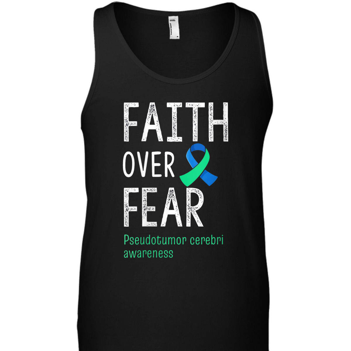 Christian Faith Over Fear Pseudotumor Cerebri Awareness T-Shirt Christian Faith Over Fear Pseudotumor Cerebri Awareness T-Shirt