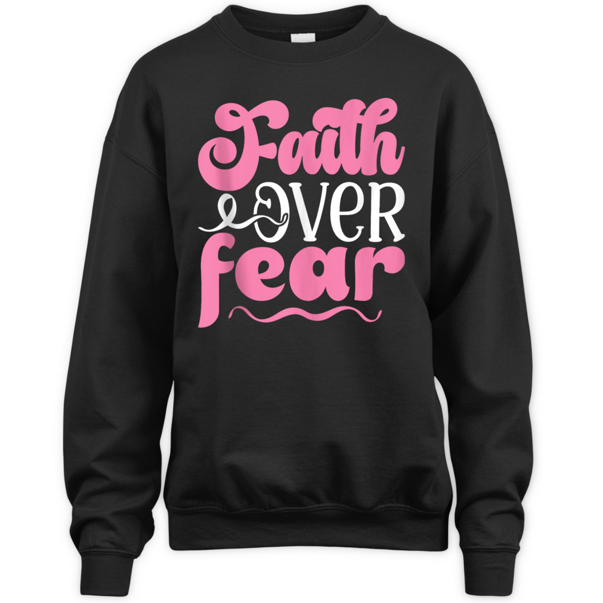 Breast Cancer Awareness Faith Over Fear T-Shirt Breast Cancer Awareness Faith Over Fear T-Shirt