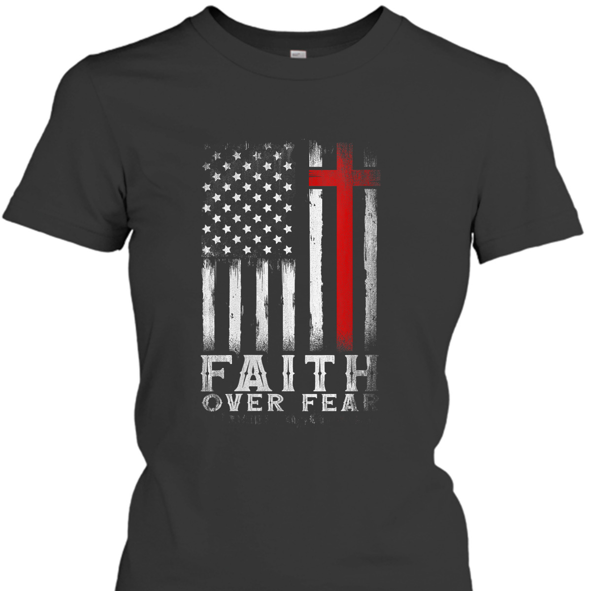 Christian USA American Flag Christ Faith Over Fear Bible Verse T-Shirt 4th Of July Gift Christian USA American Flag Christ Faith Over Fear Bible Verse T-Shirt 4th Of July Gift