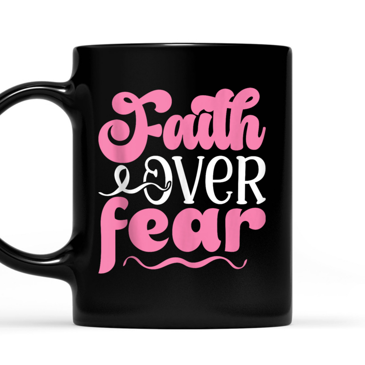 Breast Cancer Awareness Faith Over Fear T-Shirt Breast Cancer Awareness Faith Over Fear T-Shirt