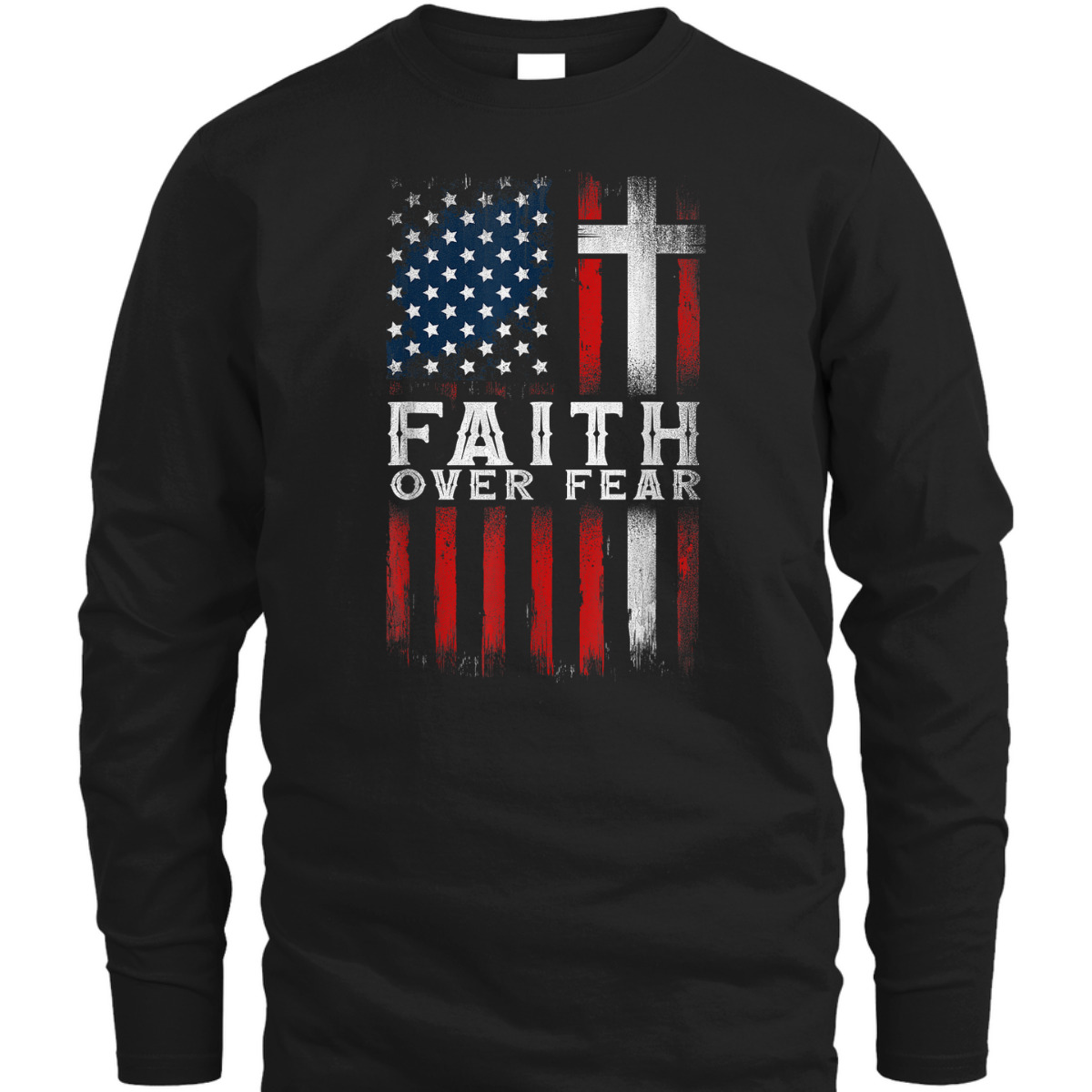 Christian US USA Flag American Christ Faith Over Fear Cross 4th Of July Independent Day T-Shirt Christian US USA Flag American Christ Faith Over Fear Cross 4th Of July Independent Day T-Shirt