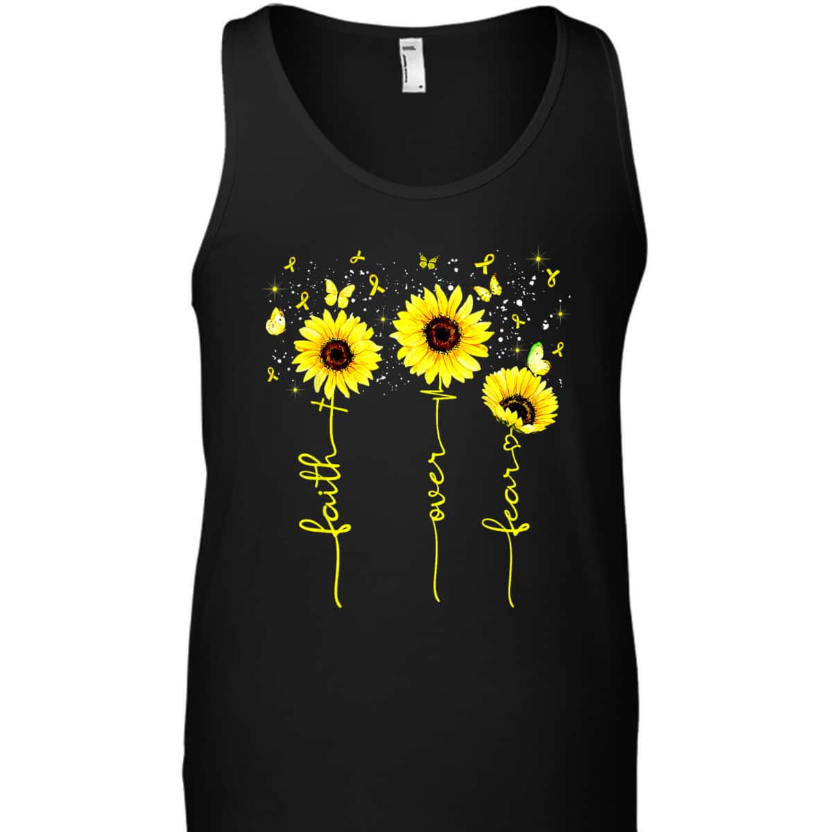Faith Over Fear T-Shirt Childhood Cancer Awareness Sunflower Gift For Believers Faith Over Fear T-Shirt Childhood Cancer Awareness Sunflower Gift For Believers