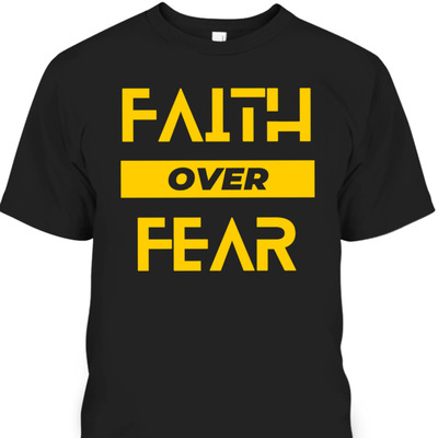 Vintage Faith Over Fear Christian Faith Religious T-Shirt