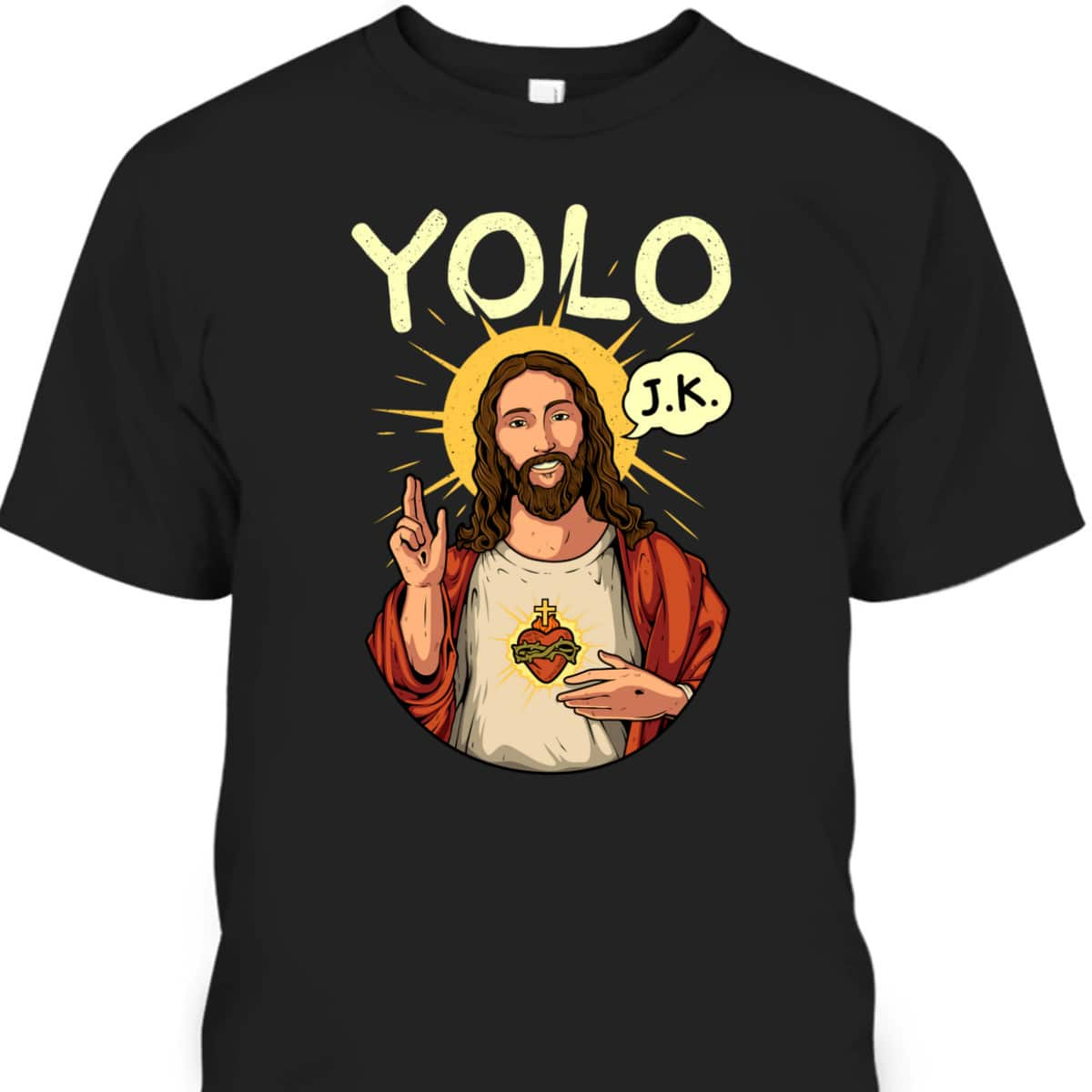 Jesus Christ YOLO JK Funny Christian Easter Day T-Shirt