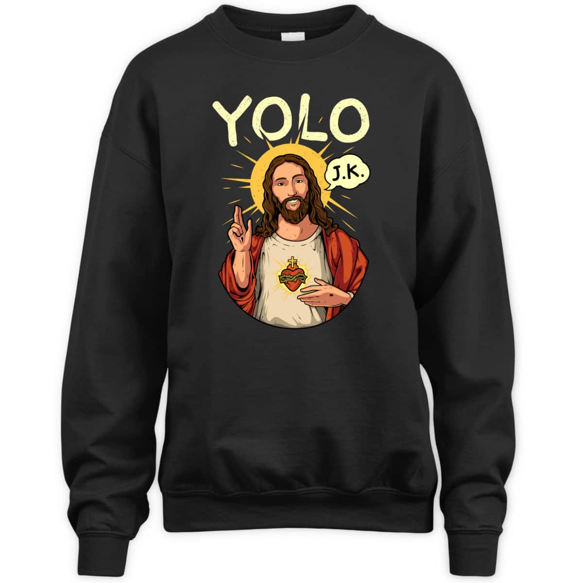 Jesus Christ YOLO JK Funny Christian Easter Day T-Shirt Jesus Christ YOLO JK Funny Christian Easter Day T-Shirt