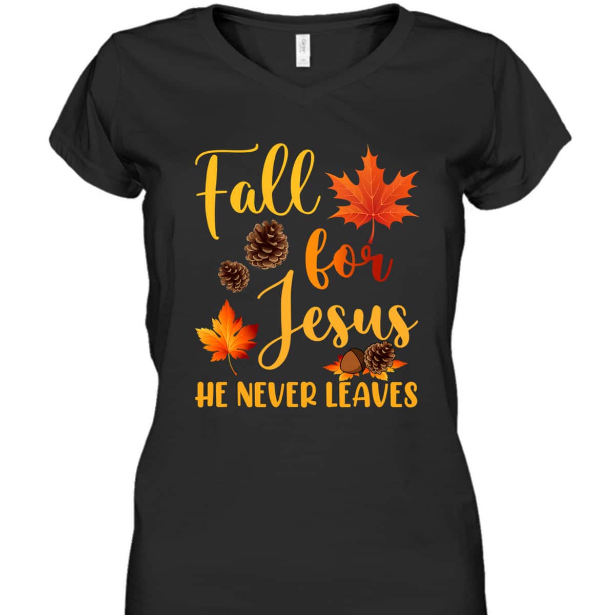 Fall For Jesus He Never Leaves Autumn Christian Prayers Thanksgiving Halloween T-Shirt Fall For Jesus He Never Leaves Autumn Christian Prayers Thanksgiving Halloween T-Shirt