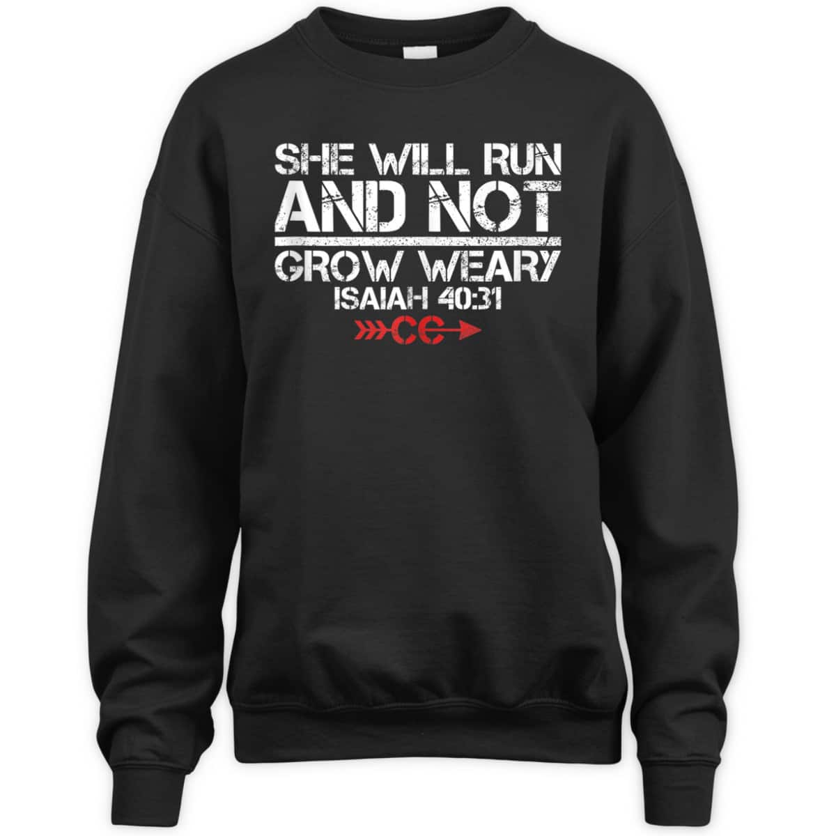 She Will Run And Not Grow Weary Isaiah 40:31 Bible Verse Christian Motivation T-Shirt