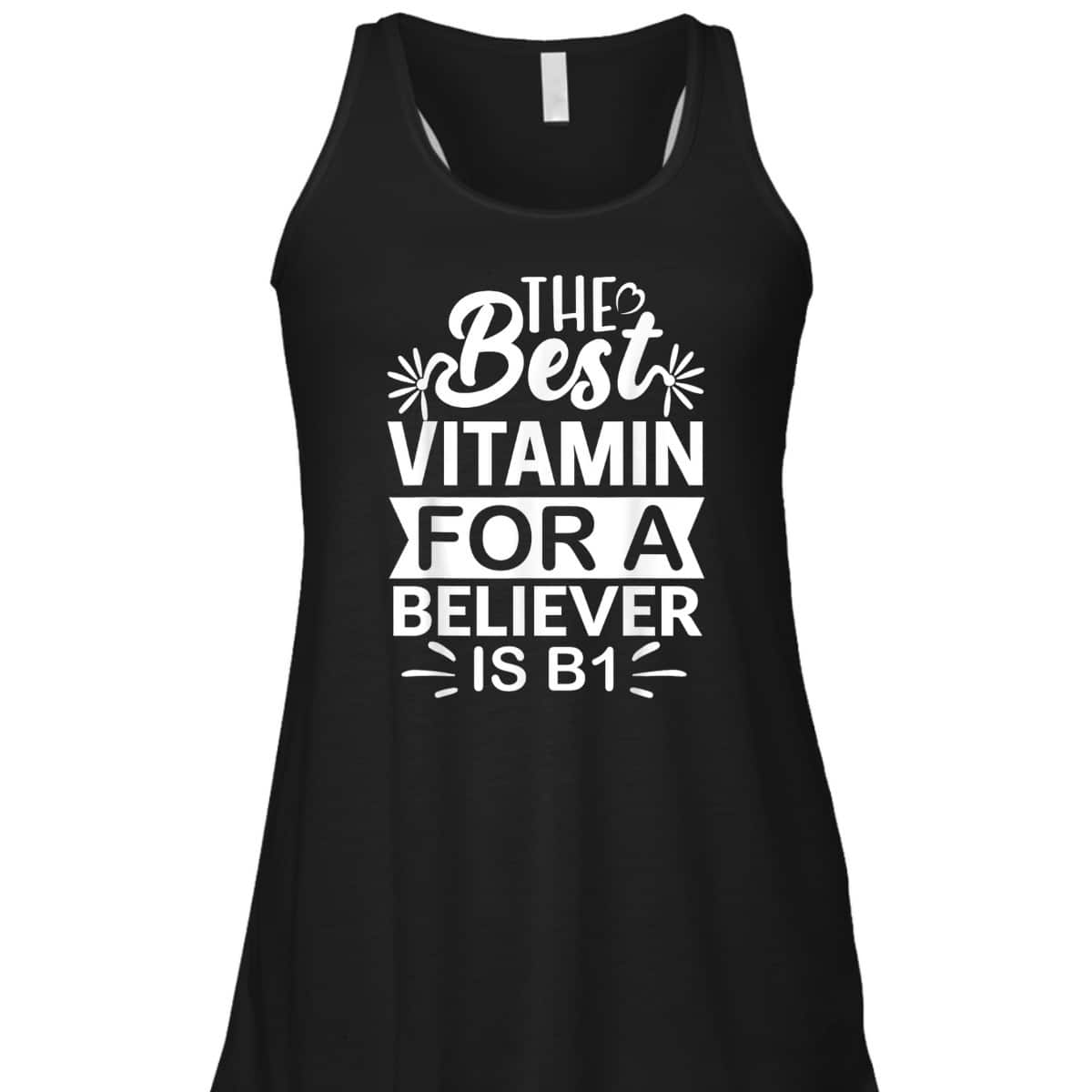 The Best Vitamin For Believer Funny Christian Bible Reader T-Shirt The Best Vitamin For Believer Funny Christian Bible Reader T-Shirt