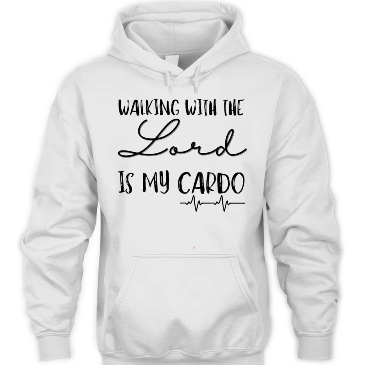 Walking With The Lord Is My Cardio Funny Christian T-Shirt Walking With The Lord Is My Cardio Funny Christian T-Shirt