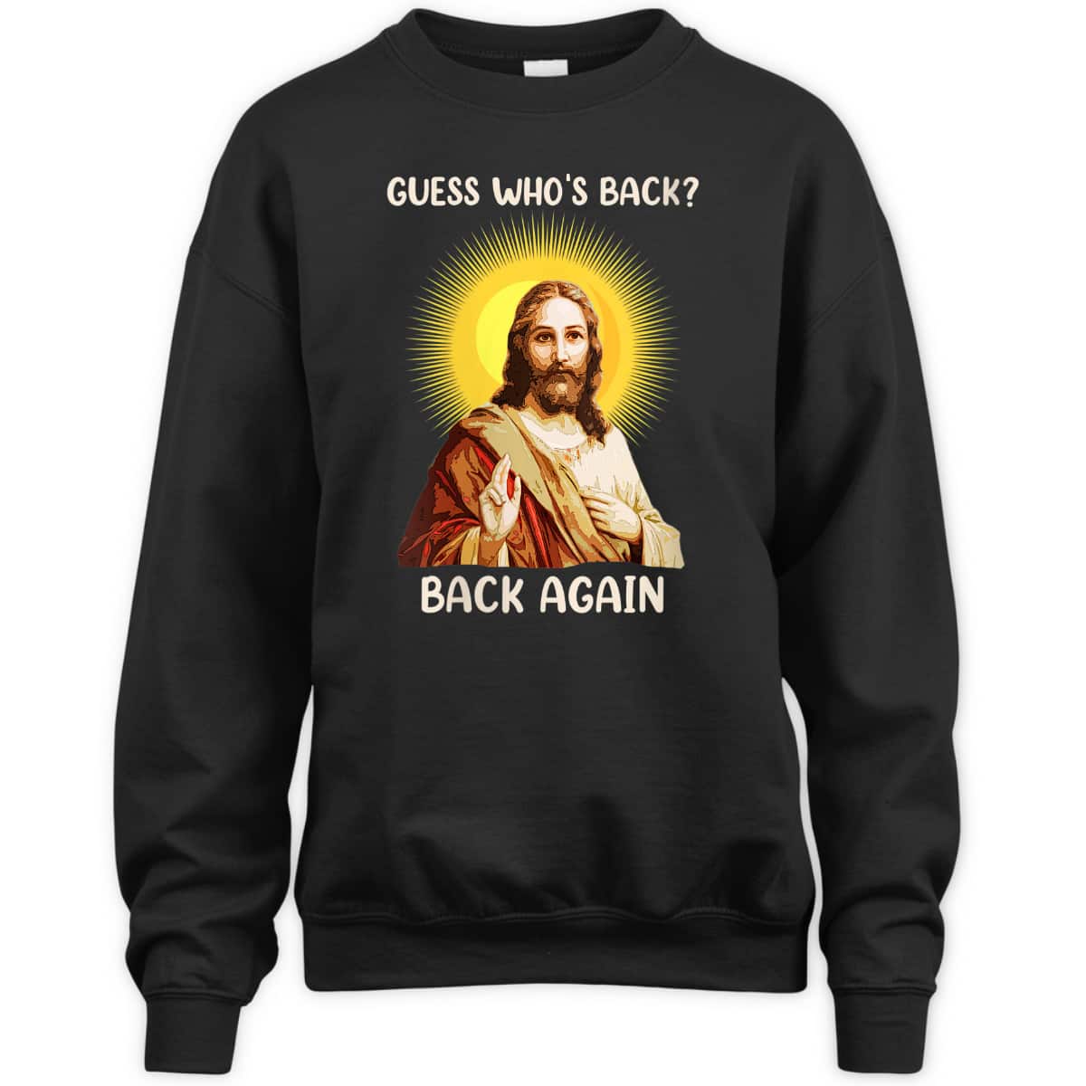 Funny Christian Guess Who's Back Happy Easter Day T-Shirt Funny Christian Guess Who's Back Happy Easter Day T-Shirt