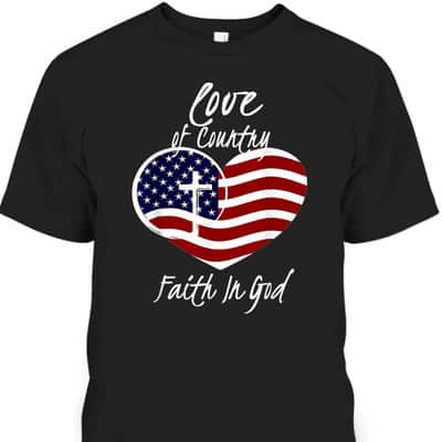 Patriotic Christian Faith In God Heart Cross American Flag July Fourth T-Shirt