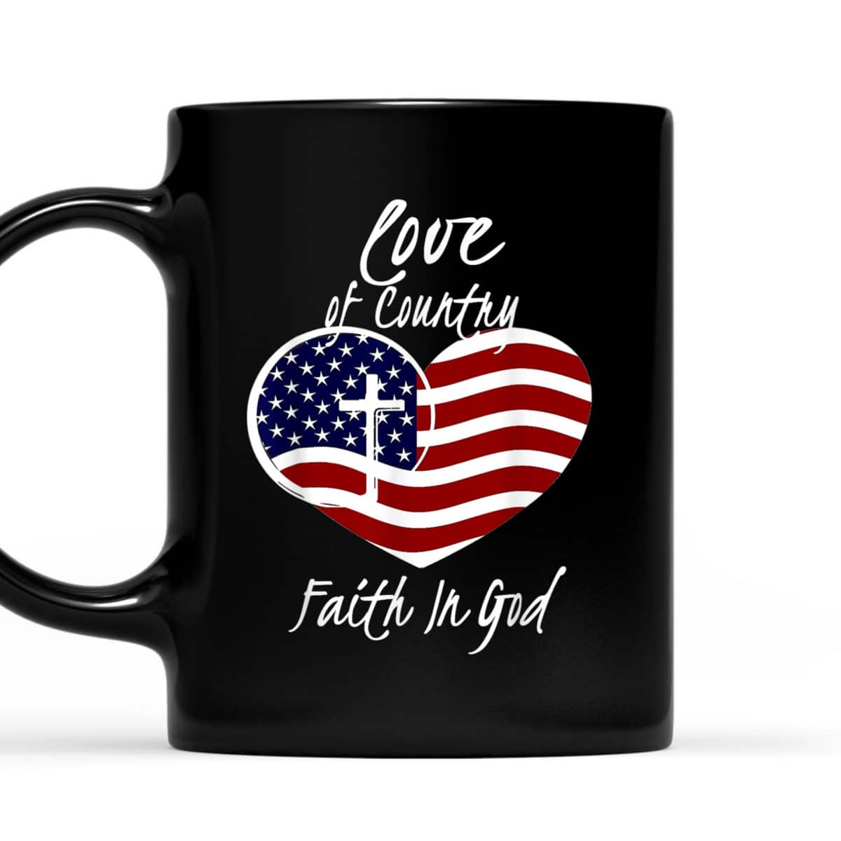 Patriotic Christian Faith In God Heart Cross American Flag July Fourth T-Shirt Patriotic Christian Faith In God Heart Cross American Flag July Fourth T-Shirt