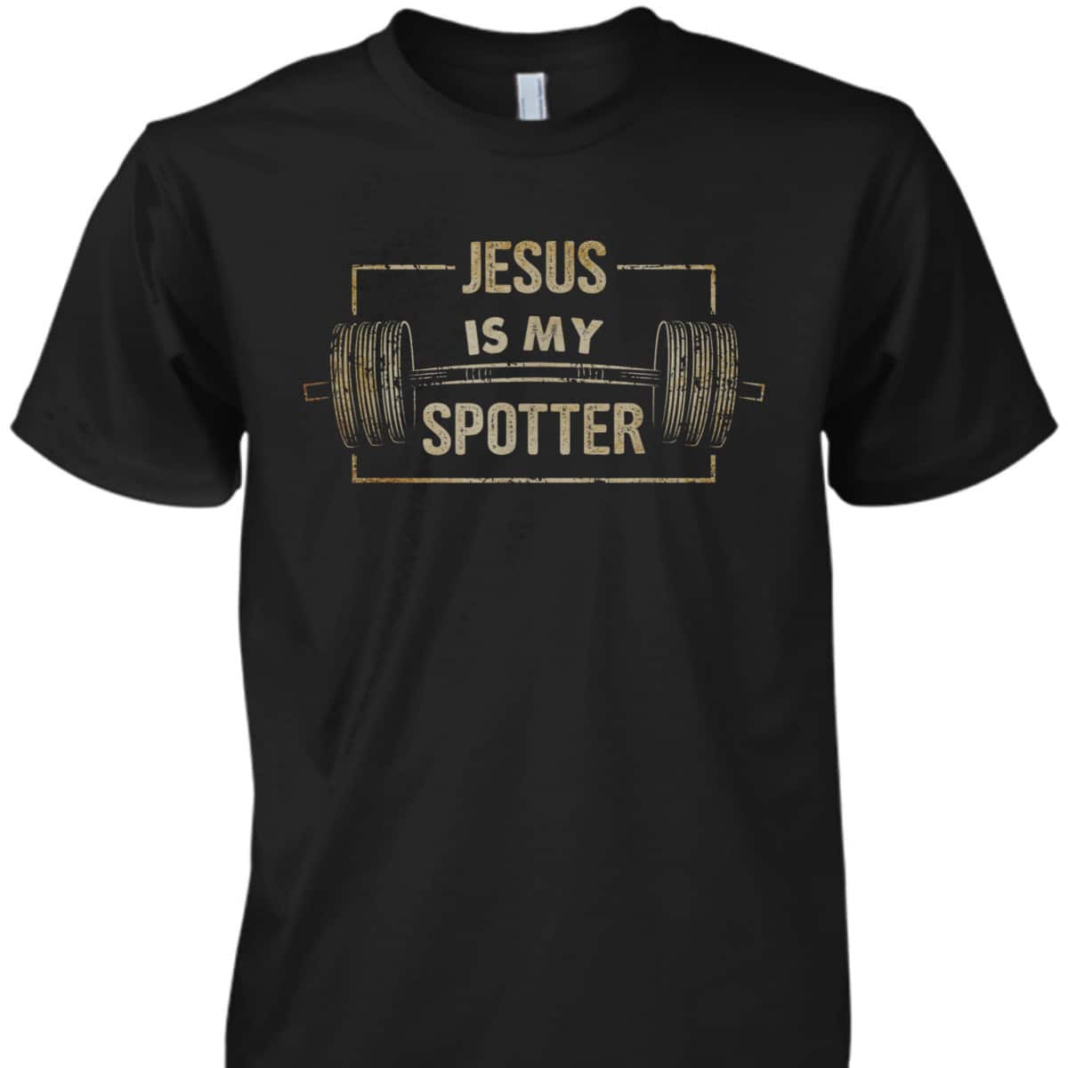 Funny Christian Gymer Jesus Is My Spotter T-Shirt