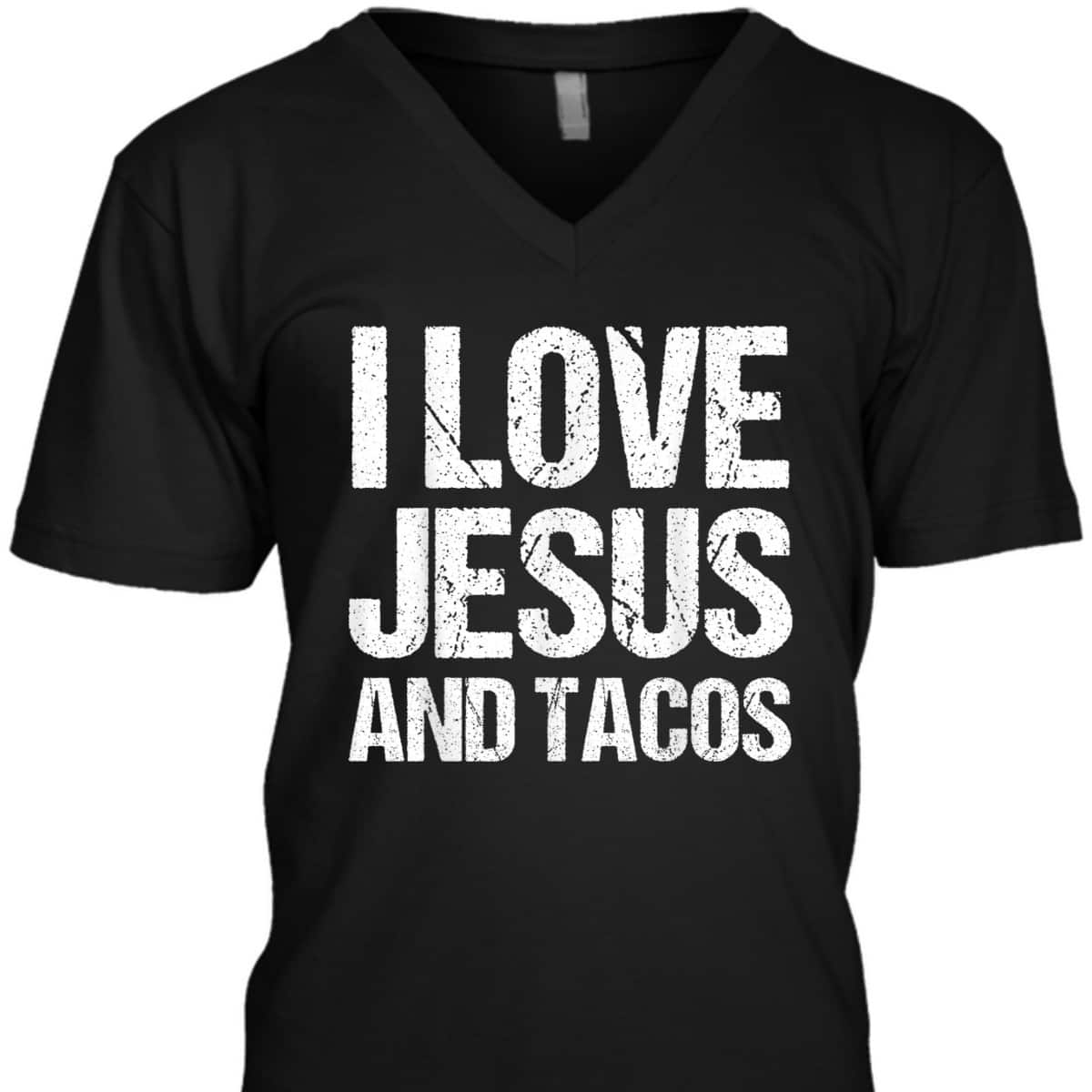 I Love Jesus And Tacos Funny Mexican Christian T-Shirt I Love Jesus And Tacos Funny Mexican Christian T-Shirt