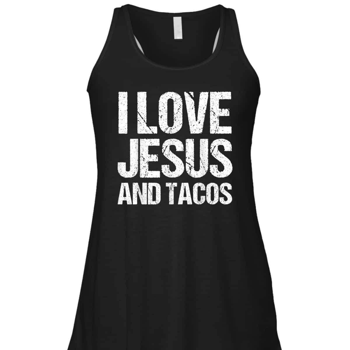 I Love Jesus And Tacos Funny Mexican Christian T-Shirt I Love Jesus And Tacos Funny Mexican Christian T-Shirt