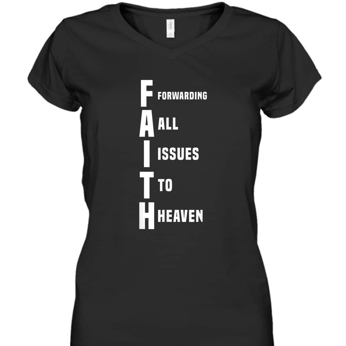God Jesus Faith Funny Christian T-Shirt Forwarding All Issues To Heaven God Jesus Faith Funny Christian T-Shirt Forwarding All Issues To Heaven