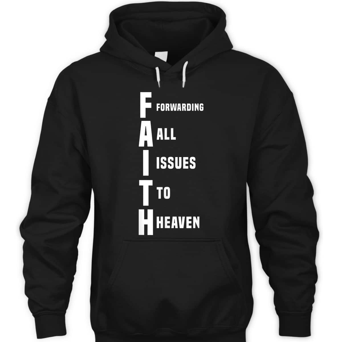 God Jesus Faith Funny Christian T-Shirt Forwarding All Issues To Heaven God Jesus Faith Funny Christian T-Shirt Forwarding All Issues To Heaven
