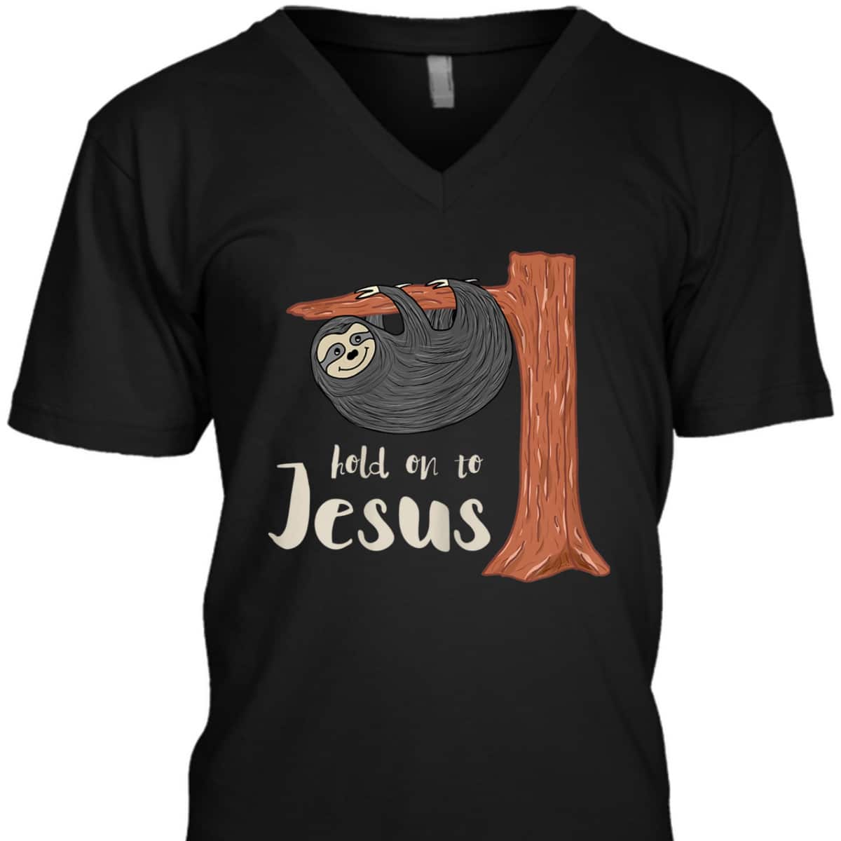 Funny Christian Sloth T-Shirt Hold On To Jesus Funny Christian Sloth T-Shirt Hold On To Jesus
