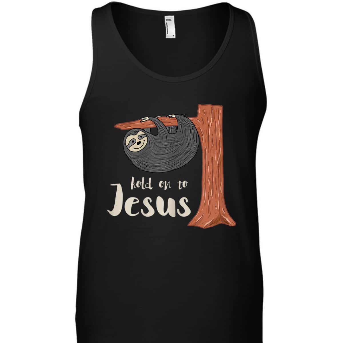 Funny Christian Sloth T-Shirt Hold On To Jesus Funny Christian Sloth T-Shirt Hold On To Jesus