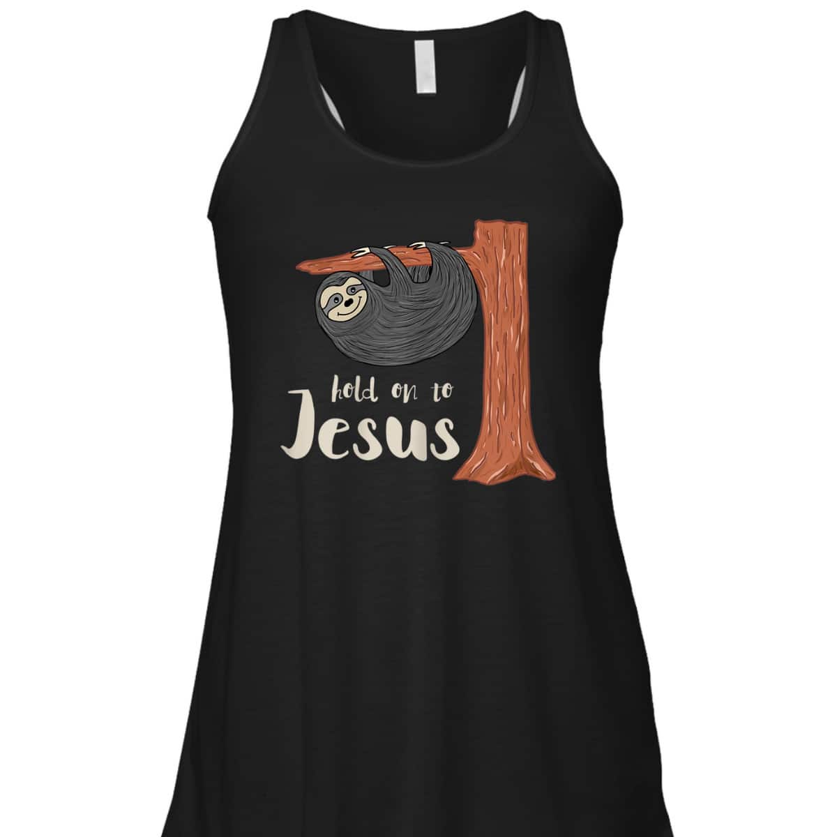 Funny Christian Sloth T-Shirt Hold On To Jesus Funny Christian Sloth T-Shirt Hold On To Jesus