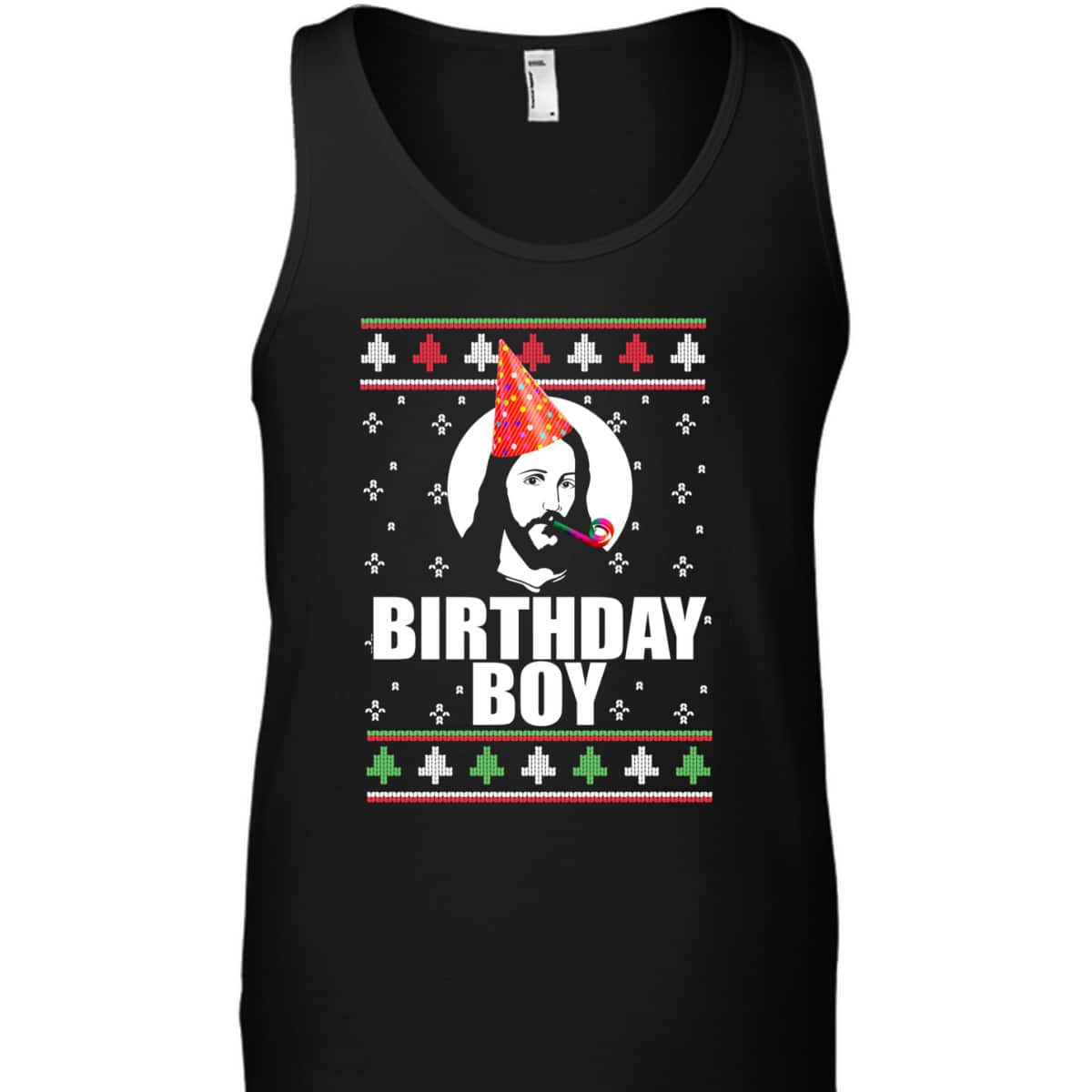 Birthday Boy Jesus Funny Ugly Christmas Sweater Xmas T-Shirt Birthday Boy Jesus Funny Ugly Christmas Sweater Xmas T-Shirt
