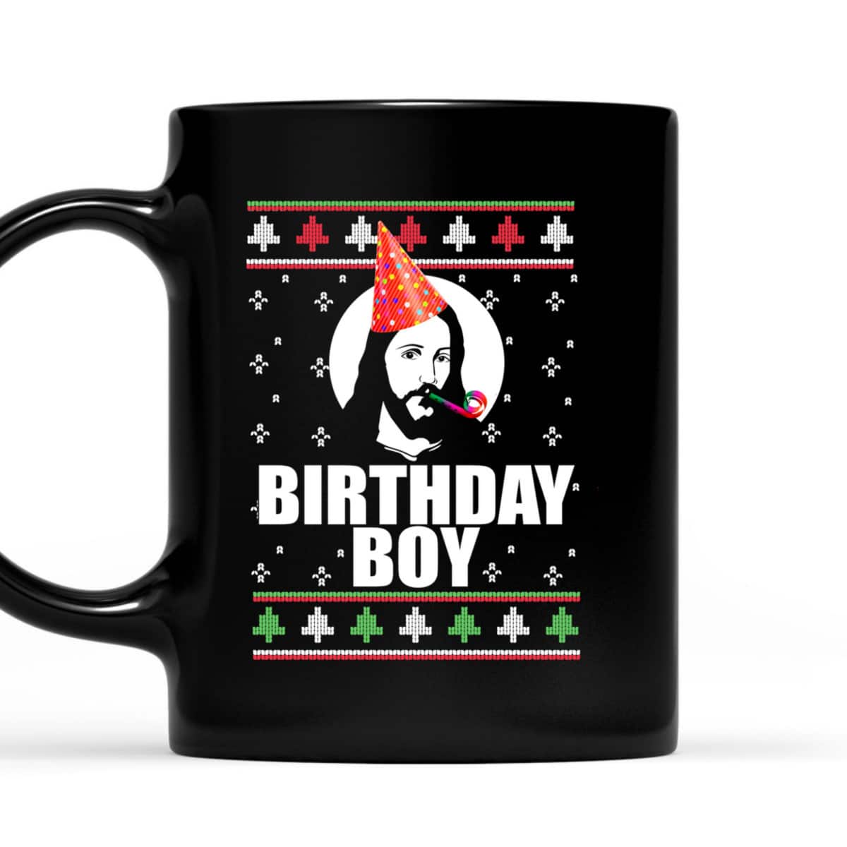 Birthday Boy Jesus Funny Ugly Christmas Sweater Xmas T-Shirt Birthday Boy Jesus Funny Ugly Christmas Sweater Xmas T-Shirt