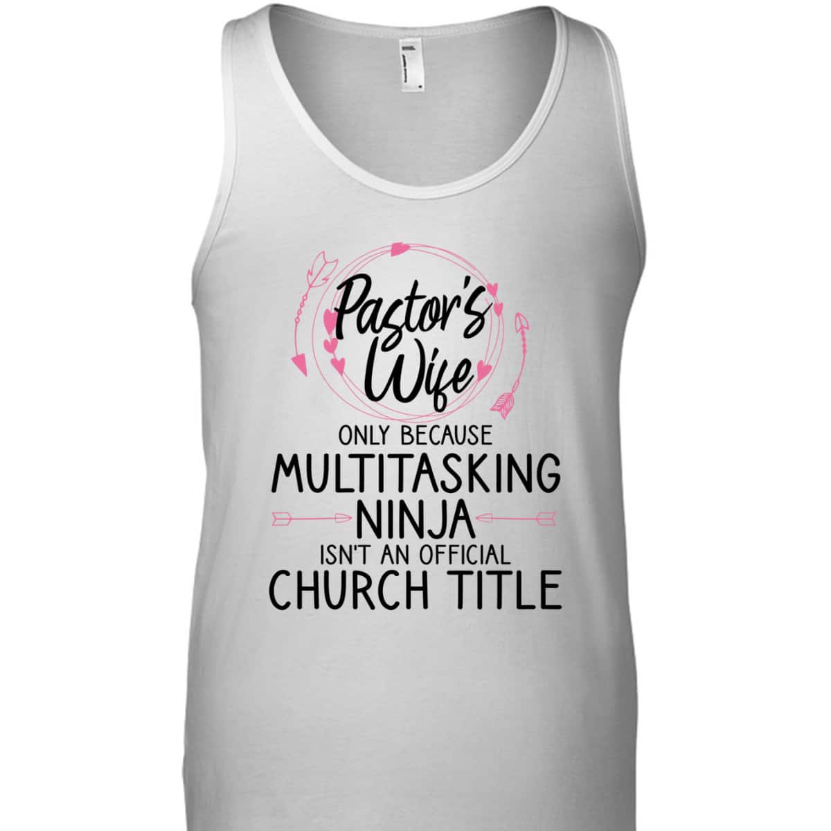 Funny Pastor Wife T-Shirt Only Because Multitasking Ninja Isn't An Official Church Title Funny Pastor Wife T-Shirt Only Because Multitasking Ninja Isn't An Official Church Title