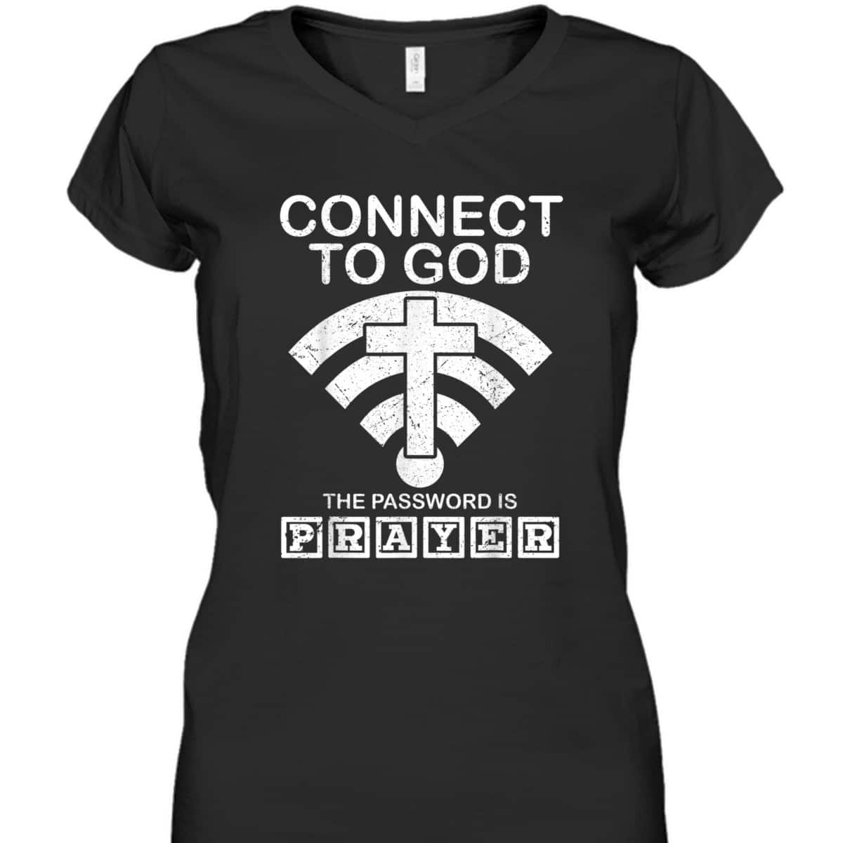 Connect To God The Password Is Player Proud Funny Christian T-Shirt Connect To God The Password Is Player Proud Funny Christian T-Shirt