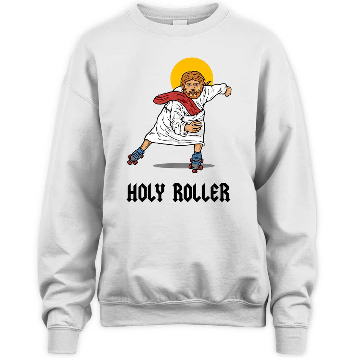 Holy Roller Funny Christian Jesus Roller Skates Skating T-Shirt Holy Roller Funny Christian Jesus Roller Skates Skating T-Shirt