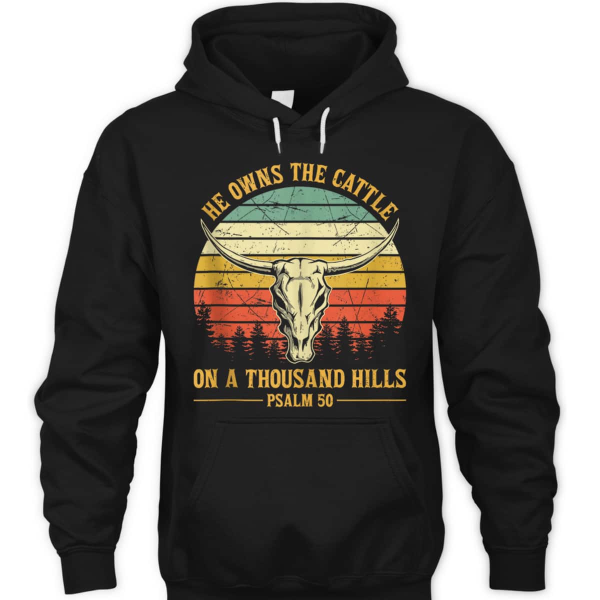 He Owns The Cattle On A Thousand Hills Bible Verse Psalm 50 Bull Skull Christian T-Shirt