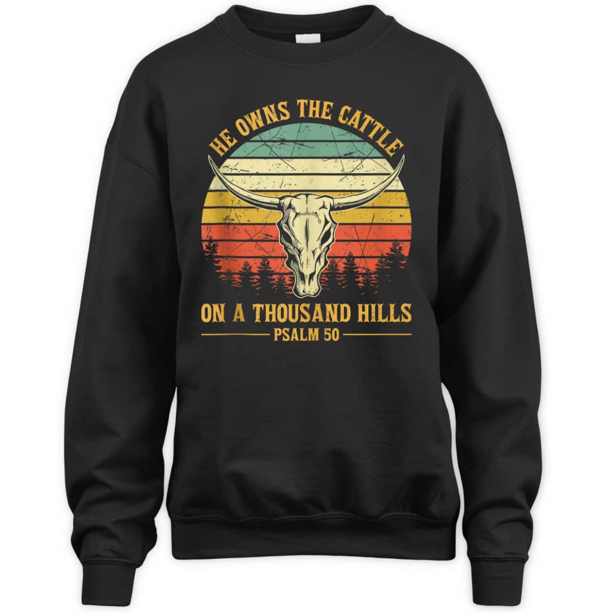 He Owns The Cattle On A Thousand Hills Bible Verse Psalm 50 Bull Skull Christian T-Shirt
