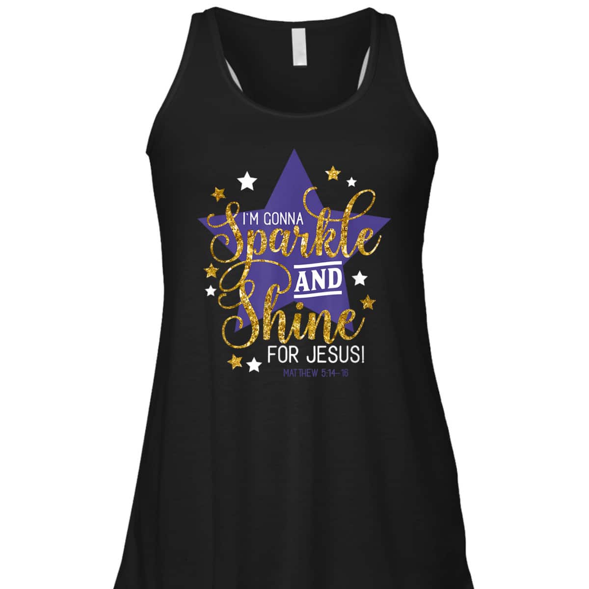 I'm Gonna Sparkle And Shine For Jesus! Bible Verse Matthew 5:14-16 Christian T-Shirt I'm Gonna Sparkle And Shine For Jesus! Bible Verse Matthew 5:14-16 Christian T-Shirt