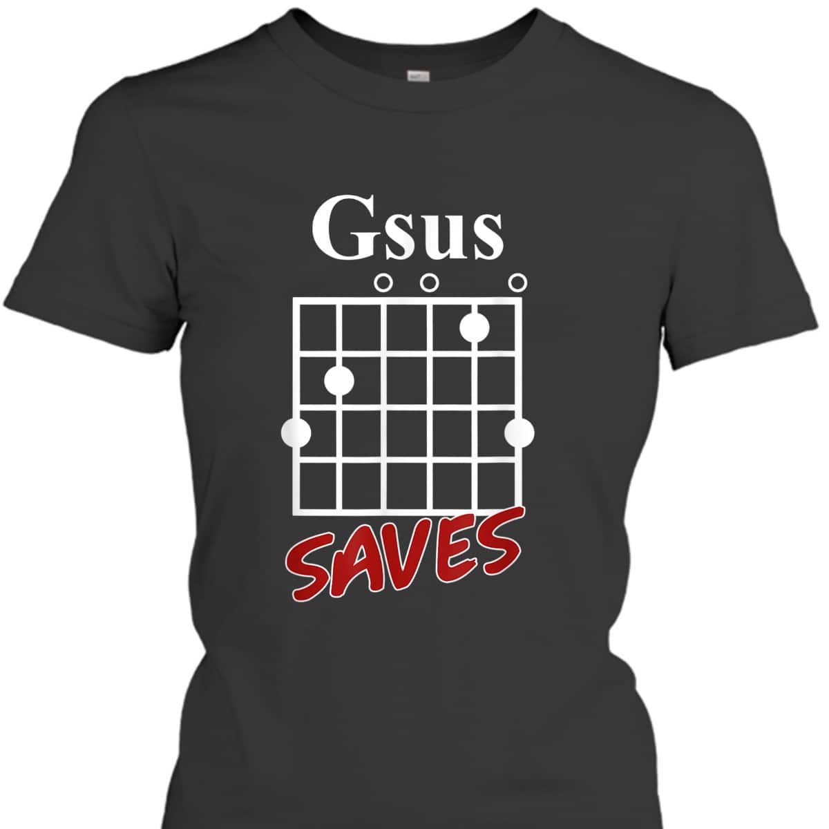 Gsus Saves Guitar Christian T-Shirt Guitarist Musical Gift Gsus Saves Guitar Christian T-Shirt Guitarist Musical Gift