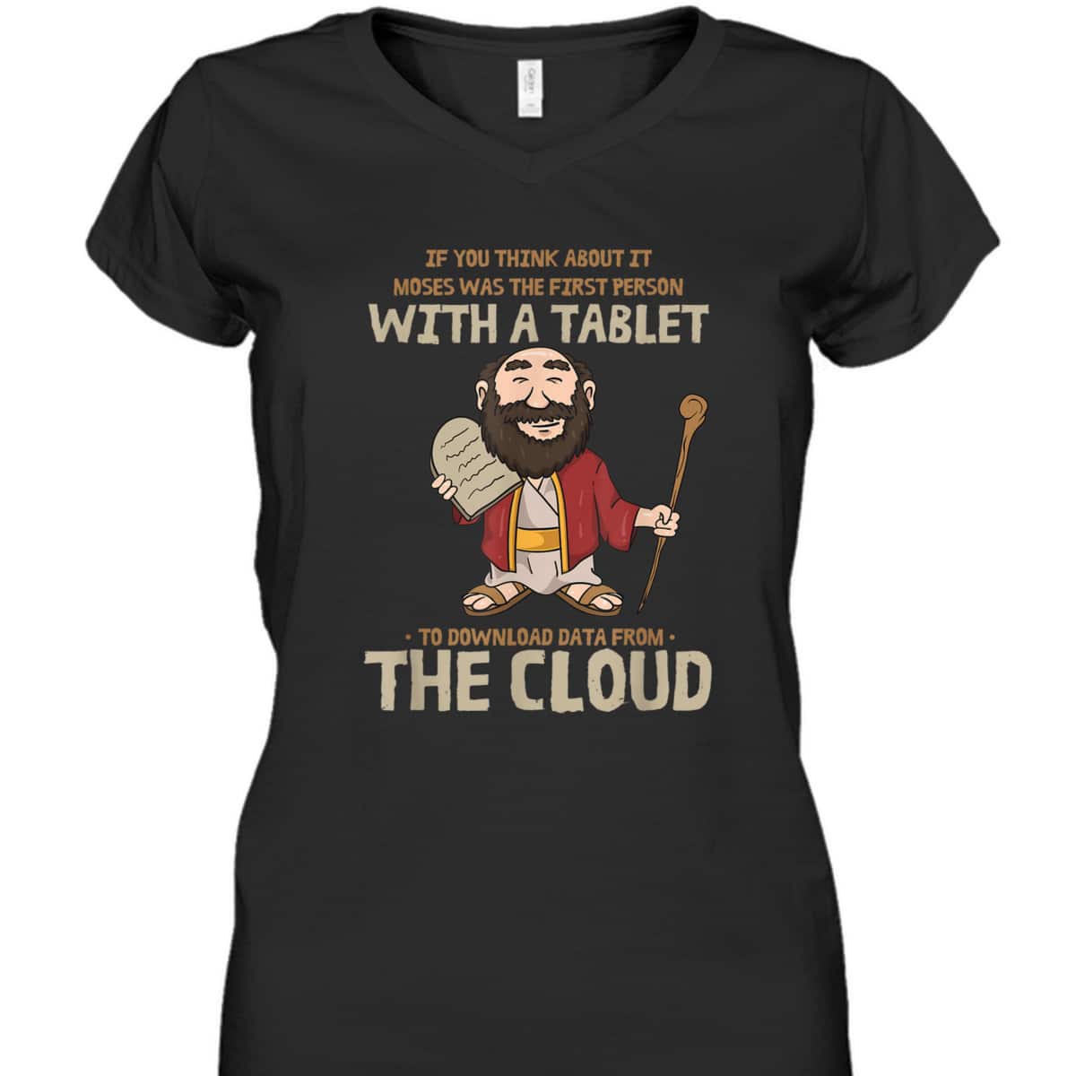 Moses Downloaded From The Cloud Funny Religious Christian T-Shirt Moses Downloaded From The Cloud Funny Religious Christian T-Shirt