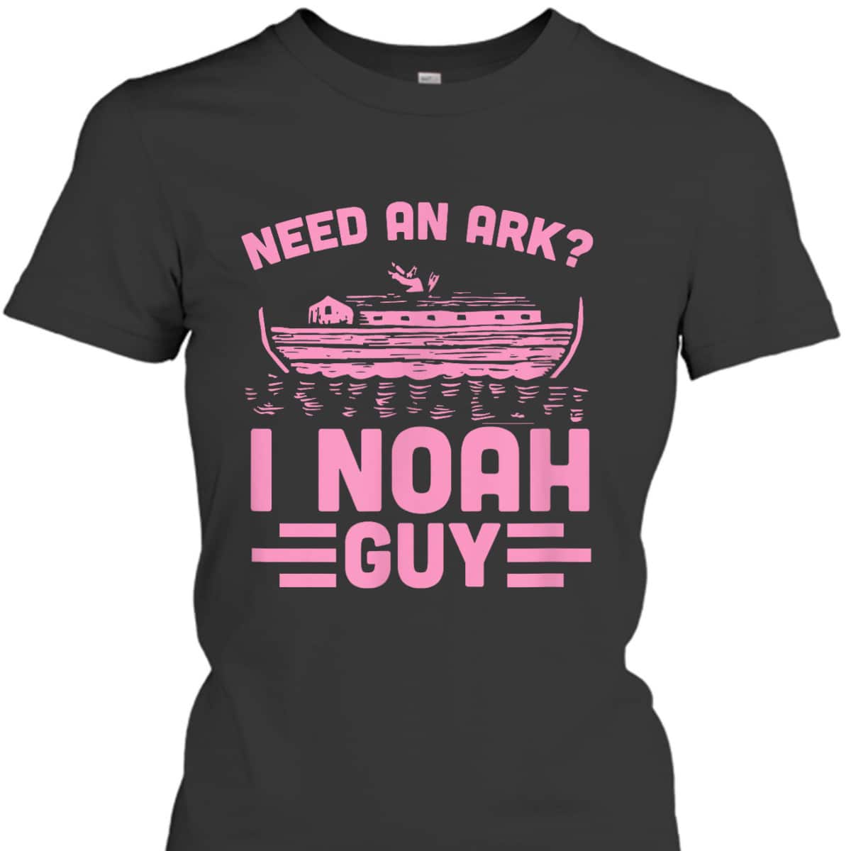 Need An Ark I Noah Guy Funny Christian Church Ark Boat T-Shirt Need An Ark I Noah Guy Funny Christian Church Ark Boat T-Shirt