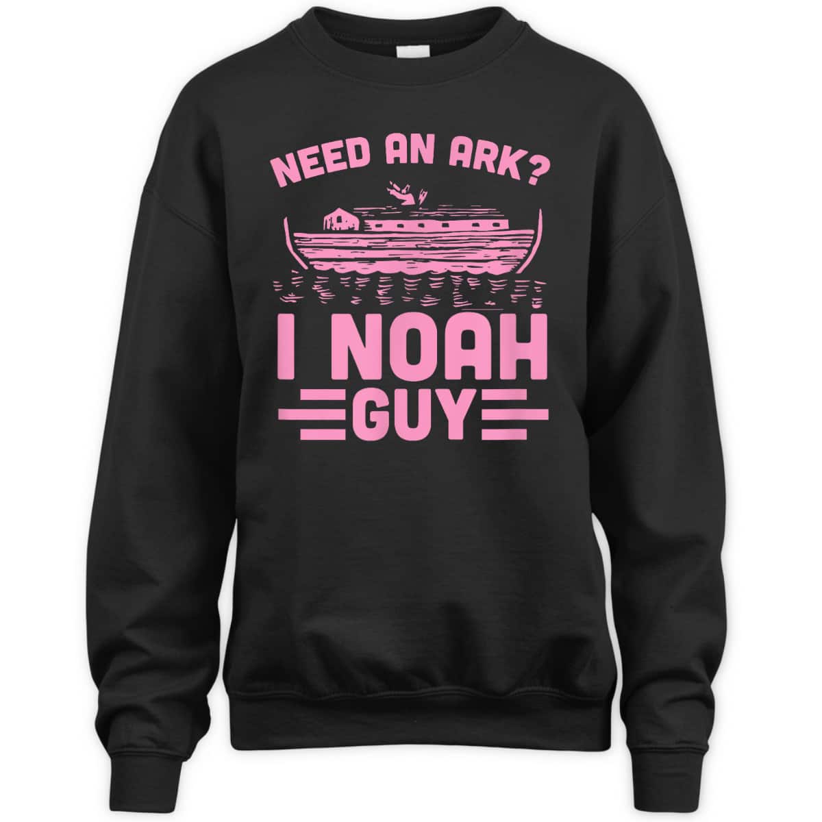 Need An Ark I Noah Guy Funny Christian Church Ark Boat T-Shirt Need An Ark I Noah Guy Funny Christian Church Ark Boat T-Shirt