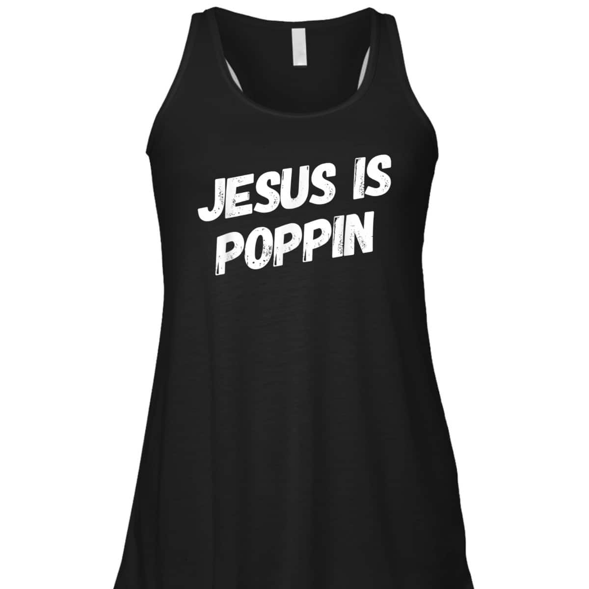 Jesus Is Poppin Funny Christian Jesus Lover Faith T-Shirt Jesus Is Poppin Funny Christian Jesus Lover Faith T-Shirt