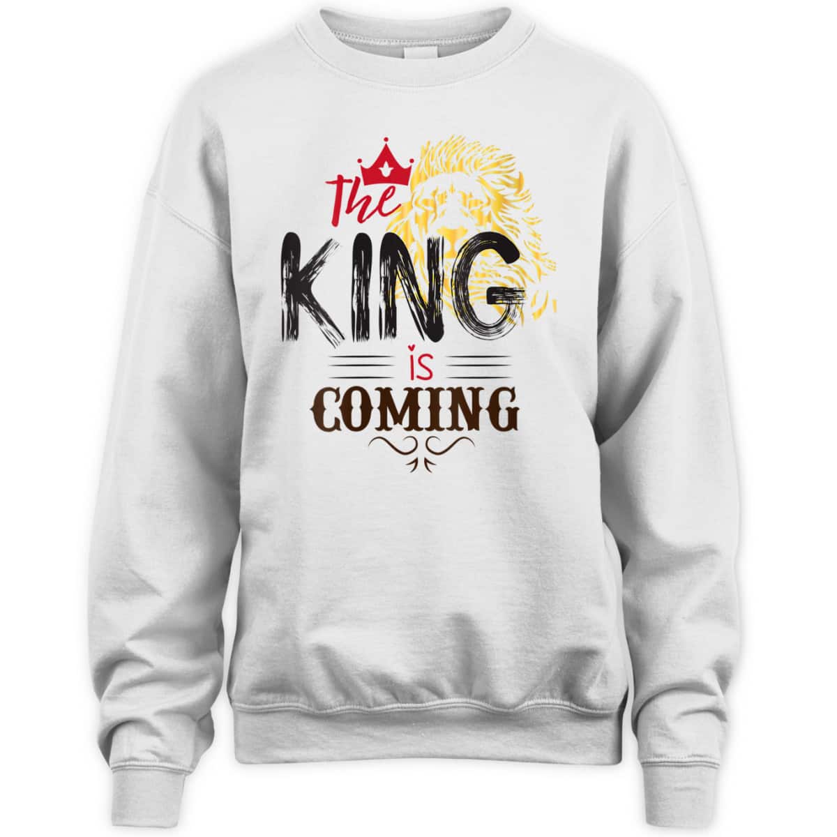 The King Is Coming Jesus Is King Lion Of Judah T-Shirt The King Is Coming Jesus Is King Lion Of Judah T-Shirt