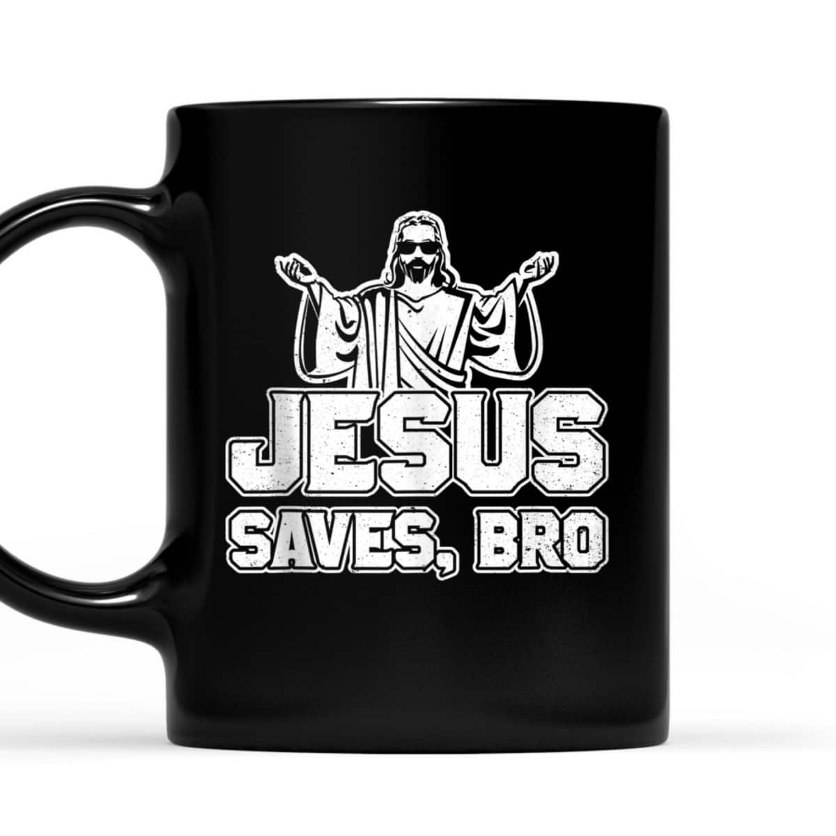 Jesus Saves Bro Christian Religious T-Shirt For Believers Jesus Saves Bro Christian Religious T-Shirt For Believers