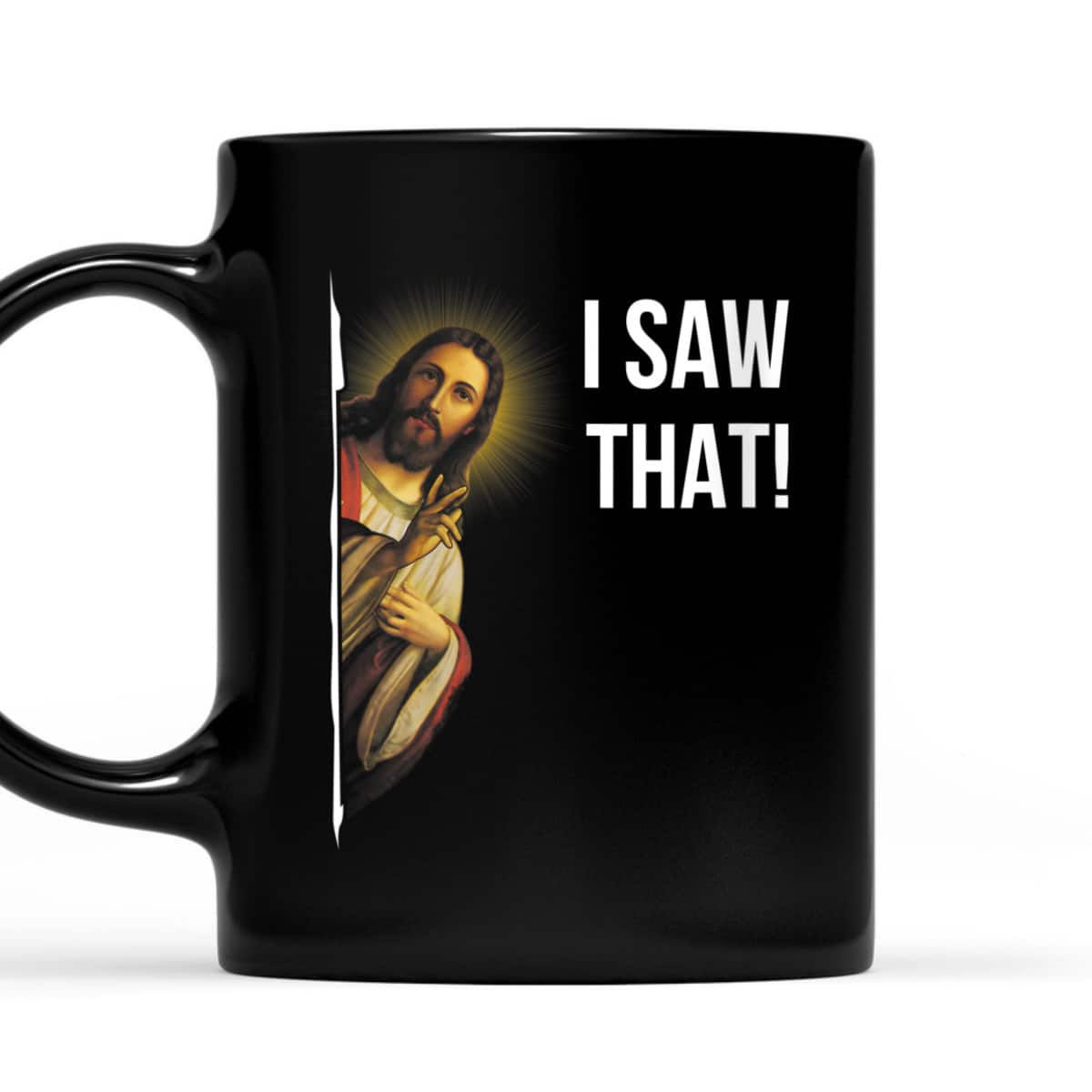 Jesus Meme I Saw That Funny Christian T-Shirt Jesus Meme I Saw That Funny Christian T-Shirt