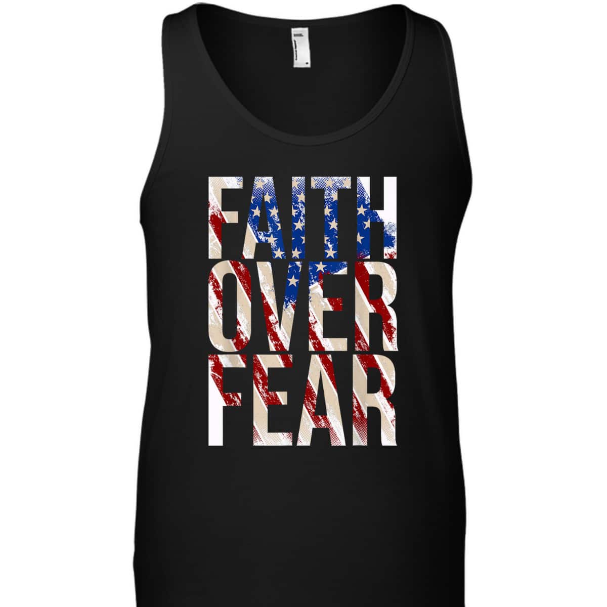 USA Flag Faith Over Fear Christian American Independence Day 4 Of July T-Shirt USA Flag Faith Over Fear Christian American Independence Day 4 Of July T-Shirt
