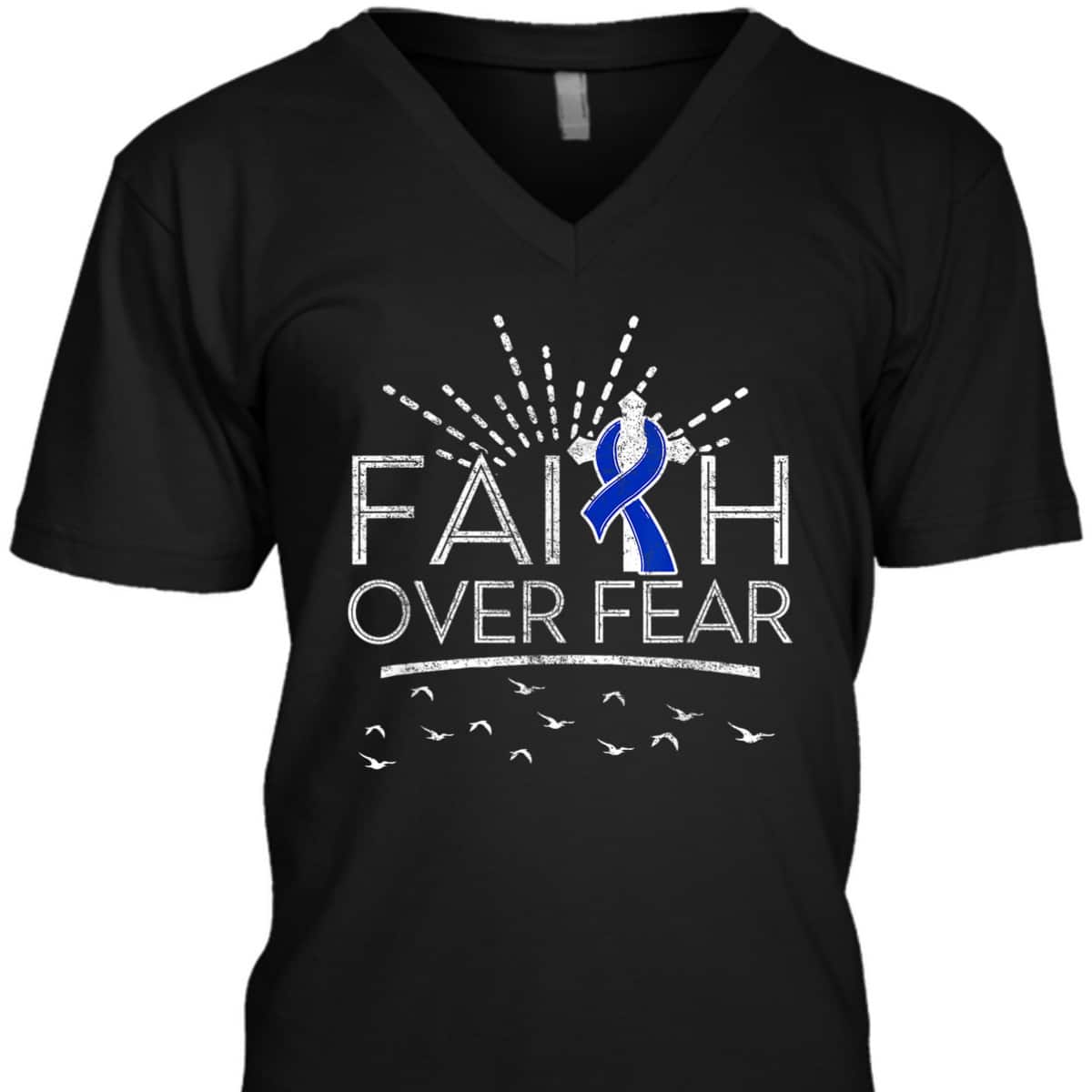 Colon Cancer Christian Faith Over Fear Dark Blue Ribbon T-Shirt Colon Cancer Christian Faith Over Fear Dark Blue Ribbon T-Shirt