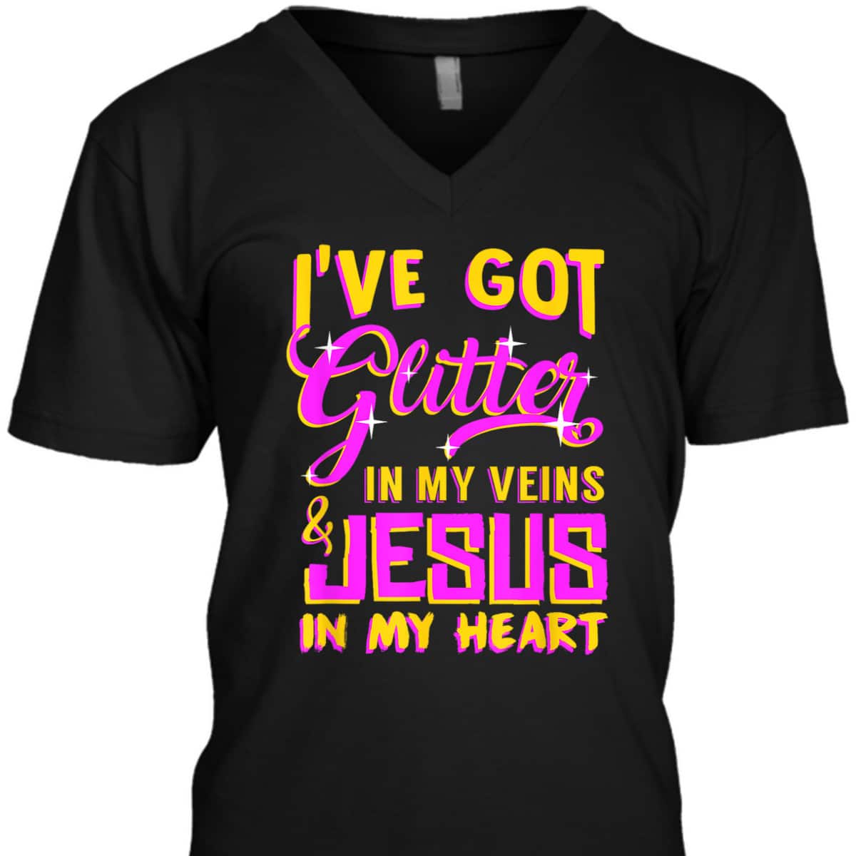 Funny Christian T-Shirt I've Got Glitter In My Veins Jesus In My Heart Funny Christian T-Shirt I've Got Glitter In My Veins Jesus In My Heart