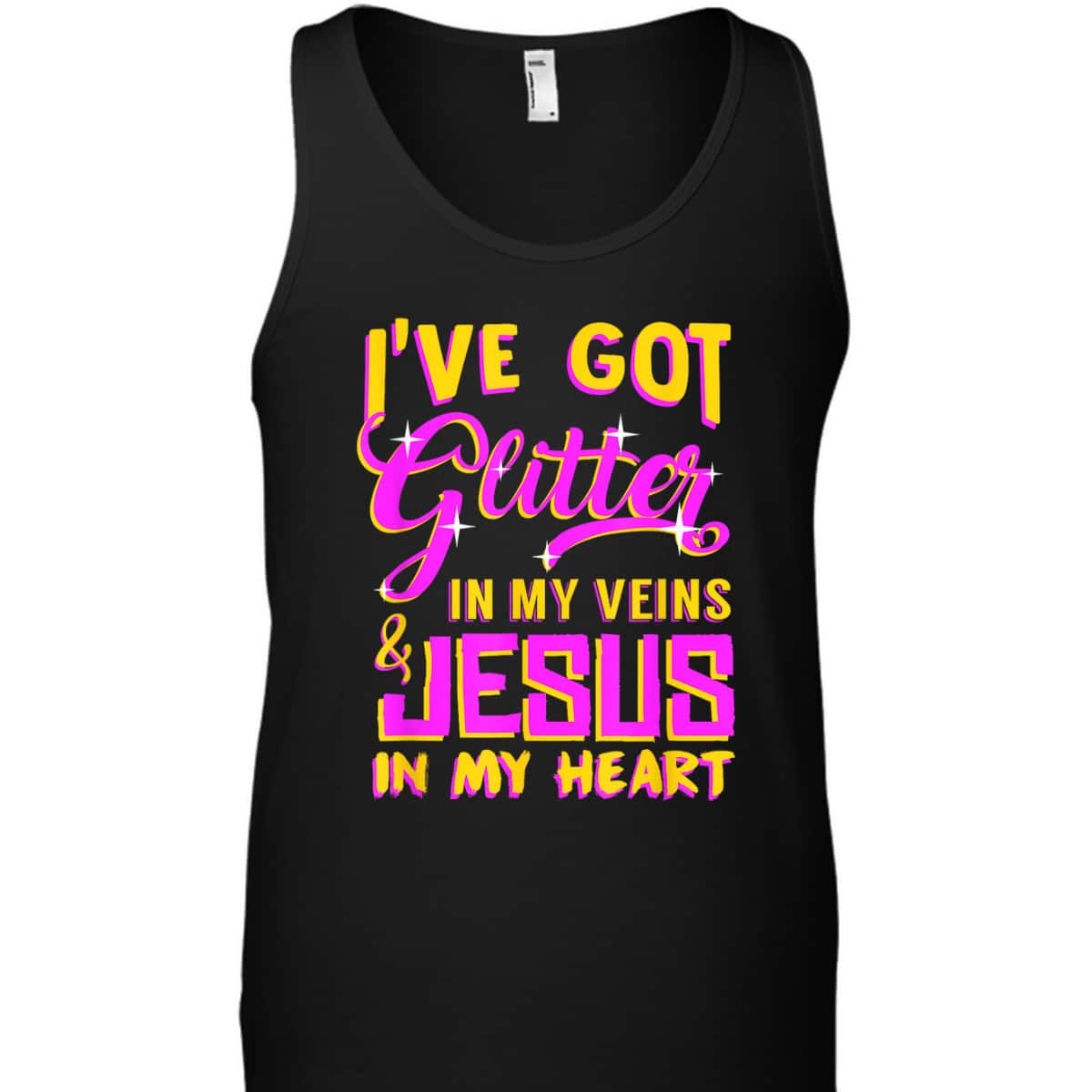 Funny Christian T-Shirt I've Got Glitter In My Veins Jesus In My Heart Funny Christian T-Shirt I've Got Glitter In My Veins Jesus In My Heart