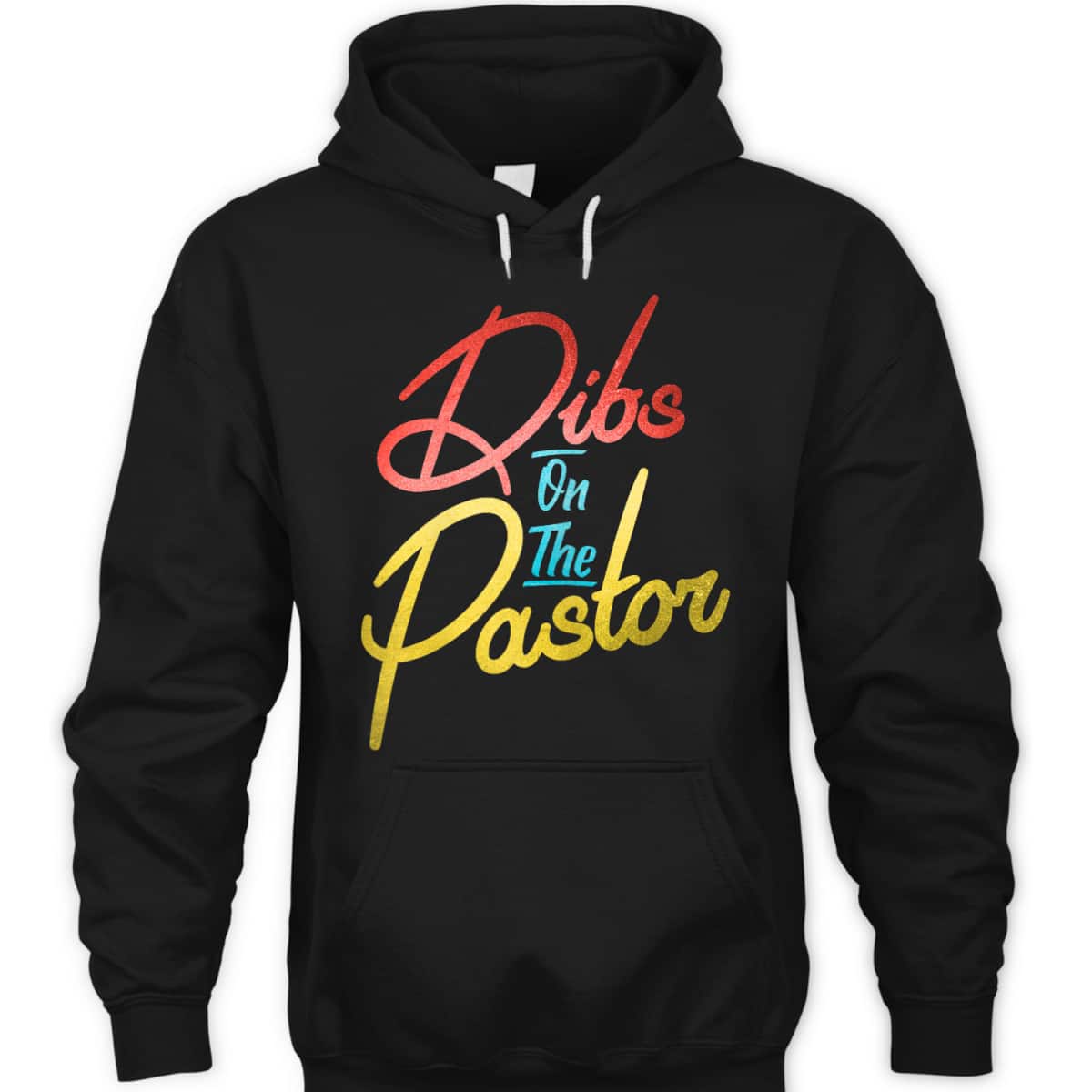 Dibs On The Pastor Funny Christian Pastors Wife T-Shirt Dibs On The Pastor Funny Christian Pastors Wife T-Shirt