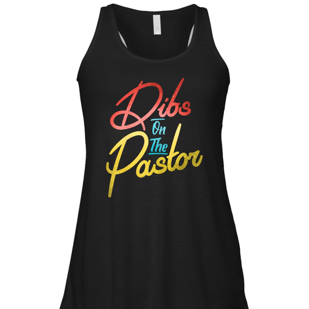 Dibs On The Pastor Funny Christian Pastors Wife T-Shirt Dibs On The Pastor Funny Christian Pastors Wife T-Shirt